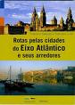 Macedo de Cavaleiros membro do Eixo Atlântico