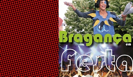 Bragança em festa durante Agosto