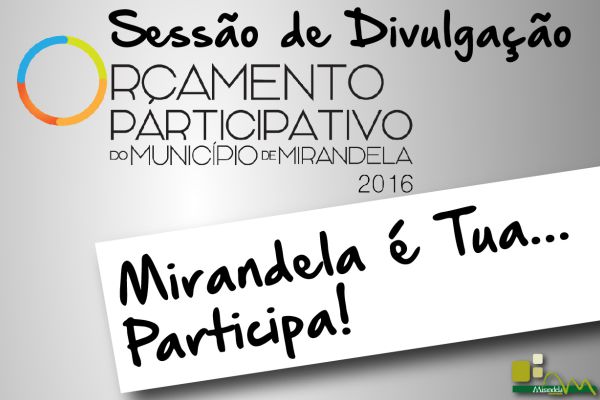 Já estão abertas as candidaturas para o Orçamento Participativo em Mirandela