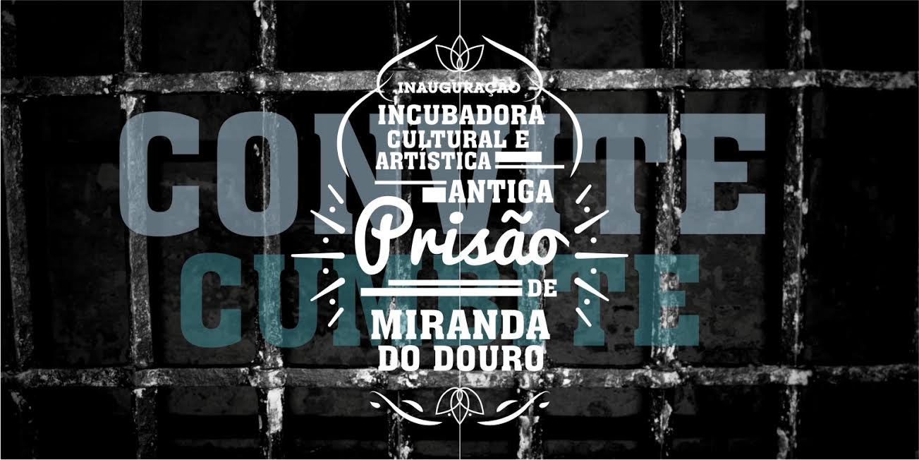 Antiga prisão de Miranda do Douro abre portas à cultura