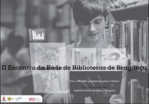 Encontro de Rede Bibliotecas reúne mais de uma centena de professores e bibliotecários em Bragança