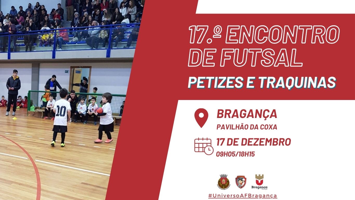 Futsal: Bragança acolhe no próximo domingo o 17º Encontro de Futsal de Petizes e Traquinas