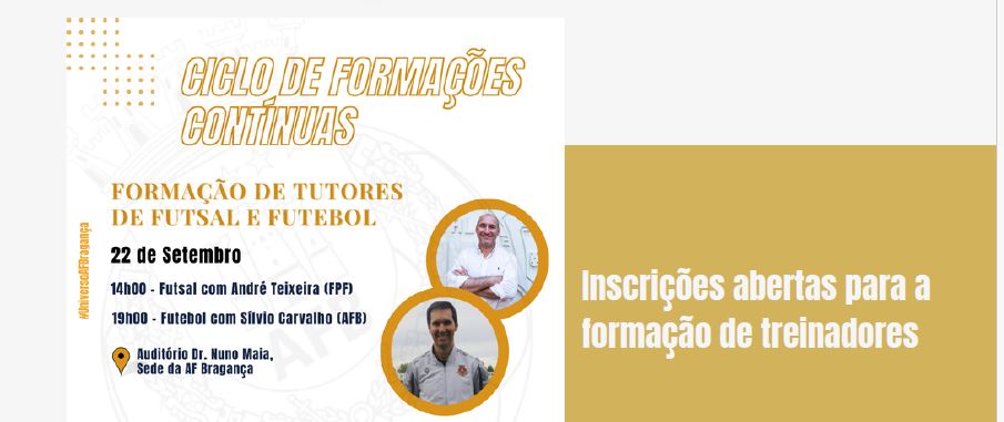 Associação de Futebol de Bragança vai realizar Formação de Tutores de Futebol e Futsal