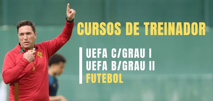 AF Bragança já abriu as inscrições para os Cursos de Treinador UEFA C – Grau I e UEFA B – Grau II