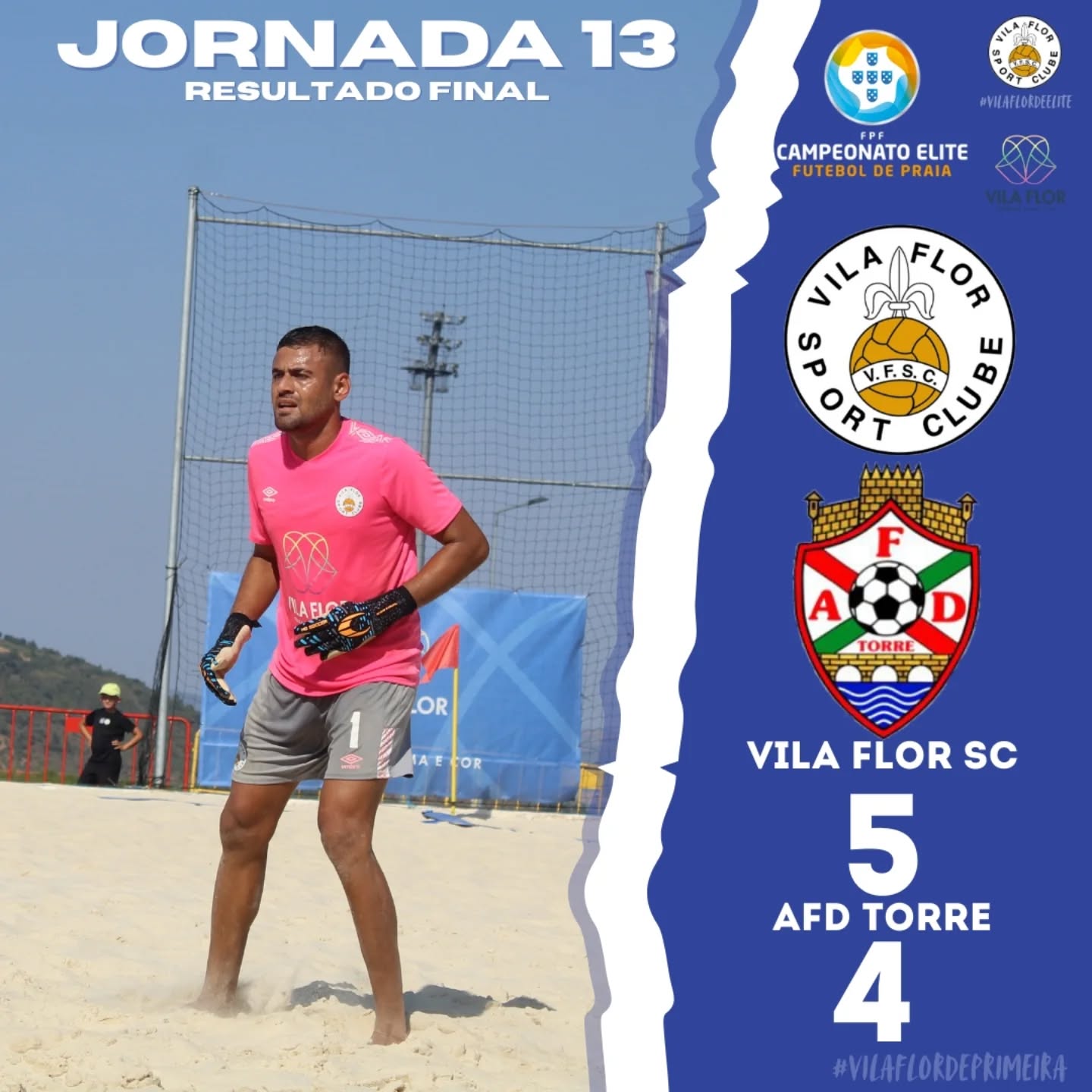 Futebol de Praia: Vila Flor SC venceu AFD Torre e garantiu acesso à fase de apuramento de campeão