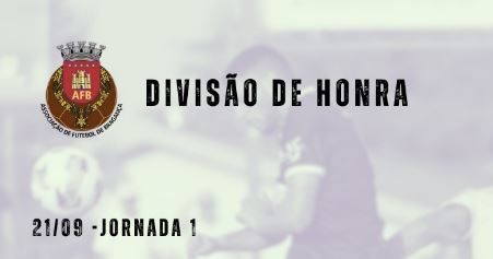 Resultados da 1ª jornada do Campeonato Distrital Divisão de Honra